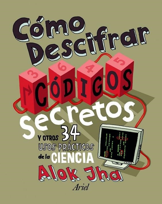 CÓMO DESCIFRAR CÓDIGOS SECRETOS | 9788434401129 | JHA, ALOK | Librería Castillón - Comprar libros online Aragón, Barbastro