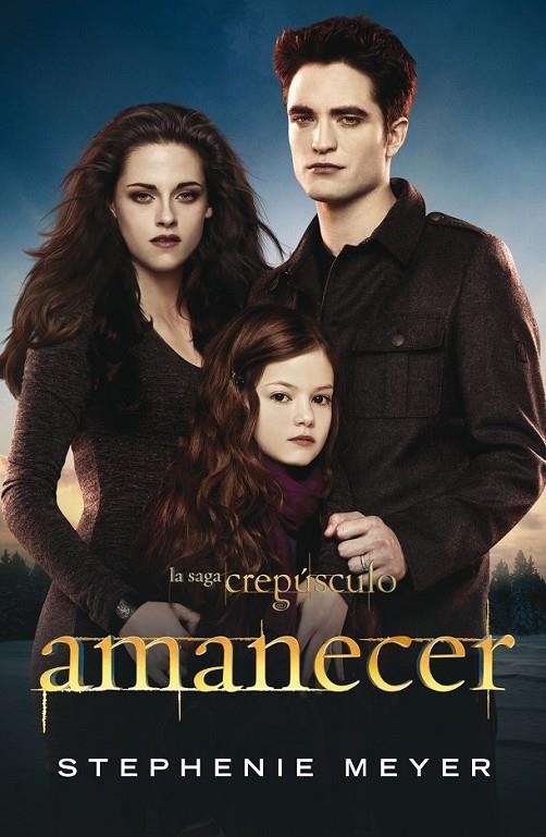 AMANECER (EDICIÓN PELÍCULA 2ª PARTE) - CREPUSCULO | 9788420403854 | MEYER, STEPHENIE | Librería Castillón - Comprar libros online Aragón, Barbastro