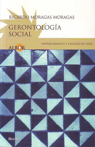 Gerontología social | 9788425417566 | Moragas Moragas, Ricardo | Librería Castillón - Comprar libros online Aragón, Barbastro