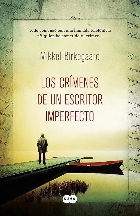 CRIMENES DE UN ESCRITOR IMPERFECTO, LOS | 9788483653814 | BIRKEGAARD, MIKKEL | Librería Castillón - Comprar libros online Aragón, Barbastro