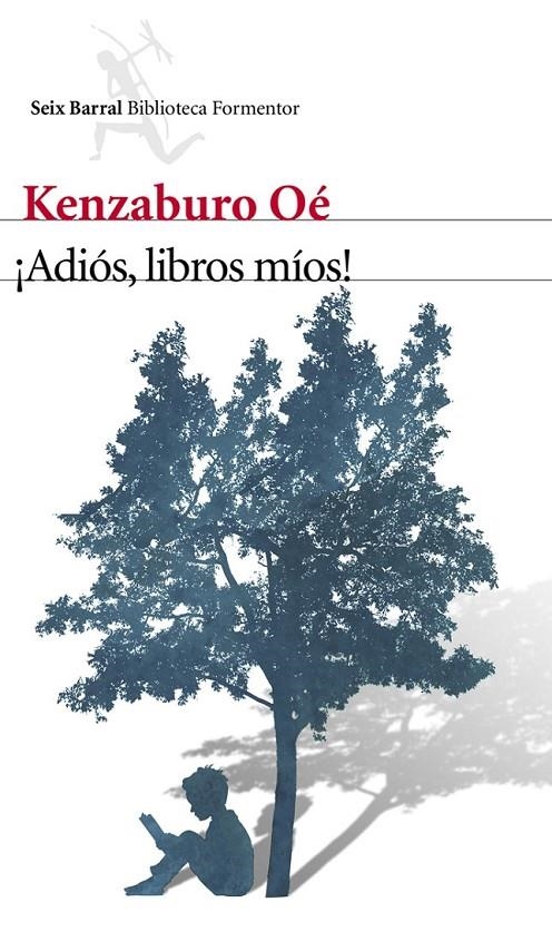 ¡ADIOS, LIBROS MIOS! | 9788432210129 | OÉ, KENZABURO | Librería Castillón - Comprar libros online Aragón, Barbastro