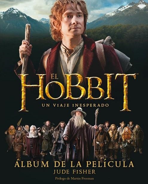 HOBBIT, EL : UN VIAJE INESPERADO. ÁLBUM DE LA PELÍCULA | 9788445000717 | FISHER, JUDE | Librería Castillón - Comprar libros online Aragón, Barbastro