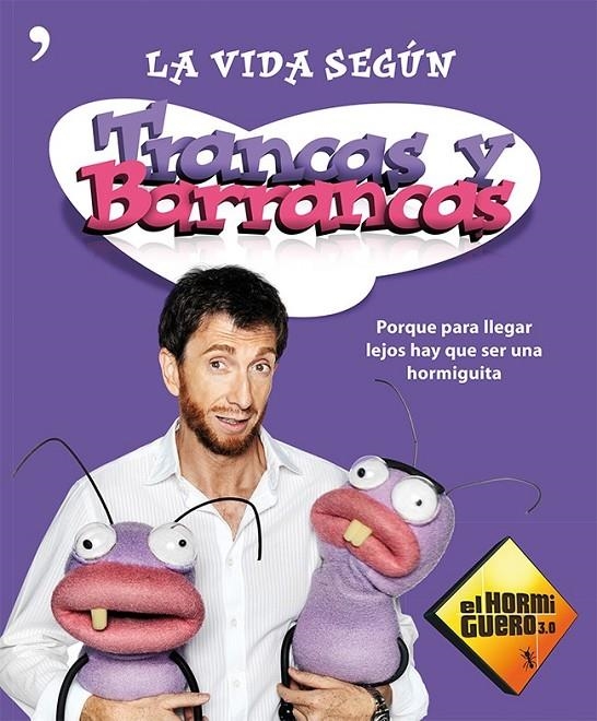 VIDA SEGÚN TRANCAS Y BARRANCAS, LA | 9788499982182 | EL HORMIGUERO 3.0 | Librería Castillón - Comprar libros online Aragón, Barbastro