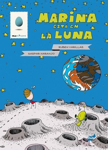 MARINA ESTÁ EN LA LUNA | 9788415357186 | VARILLAS, RUBÉN | Librería Castillón - Comprar libros online Aragón, Barbastro