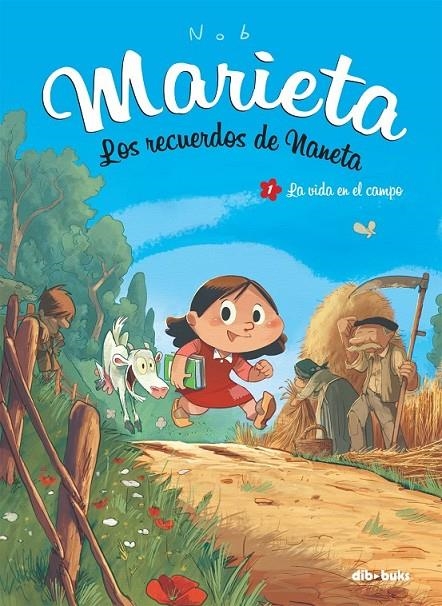 MARIETA. RECUERDOS NANETA 1 : LA VIDA EN EL CAMPO | 9788494027826 | NOB | Librería Castillón - Comprar libros online Aragón, Barbastro