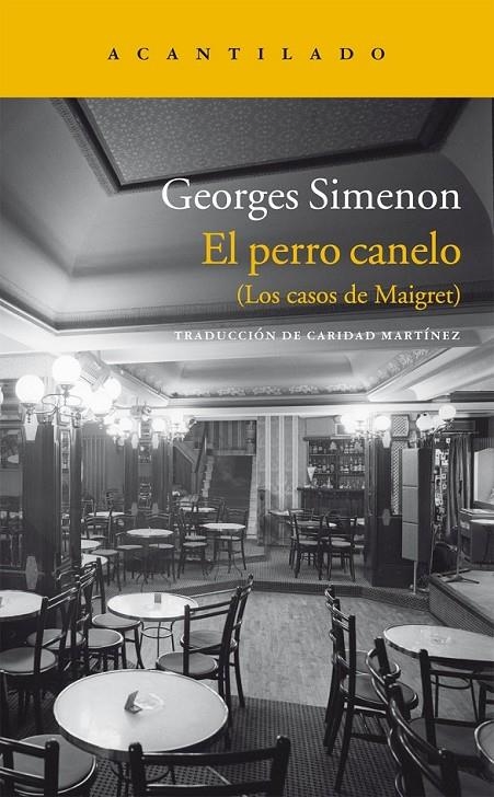 PERRO CANELO, EL | 9788415689096 | SIMENON, GEORGES | Librería Castillón - Comprar libros online Aragón, Barbastro