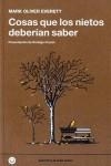 COSAS QUE LOS NIETOS DEBERIAN SABER | 9788494001987 | EVERETT, MARK OLIVER | Librería Castillón - Comprar libros online Aragón, Barbastro