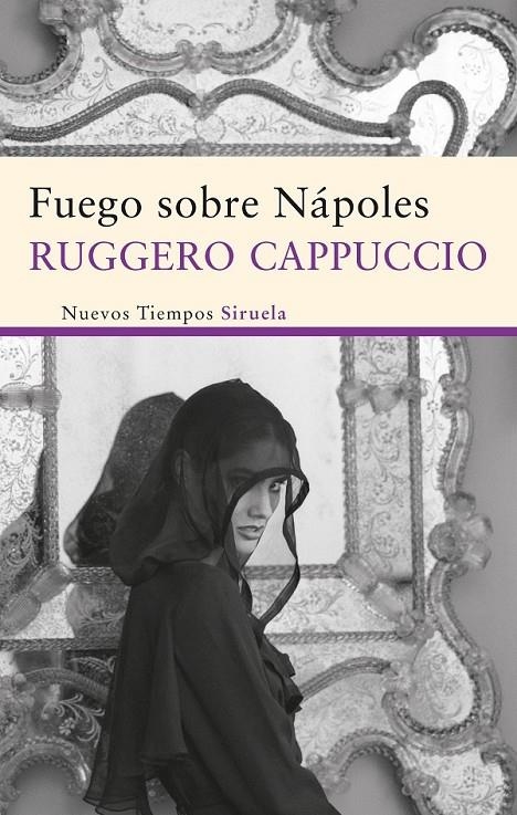 FUEGO SOBRE NÁPOLES | 9788498416640 | CAPPUCCIO, RUGGERO | Librería Castillón - Comprar libros online Aragón, Barbastro