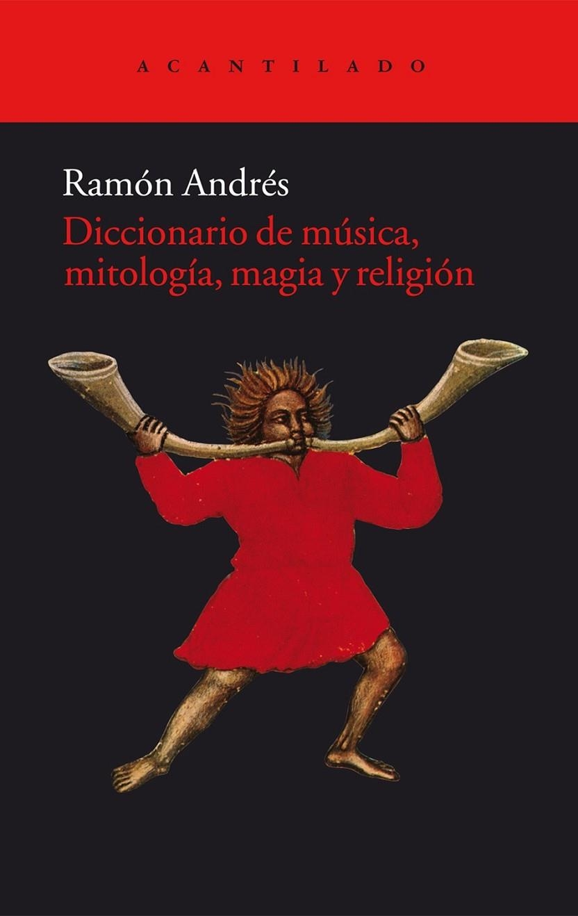 DICCIONARIO DE MUSICA, MITOLOGIA, MAGIA Y RELIGION | 9788415277934 | ANDRES, RAMON | Librería Castillón - Comprar libros online Aragón, Barbastro