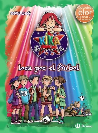 KIKA SUPERBRUJA, LOCA POR EL FÚTBOL (ED. COLOR) | 9788421688304 | KNISTER | Librería Castillón - Comprar libros online Aragón, Barbastro