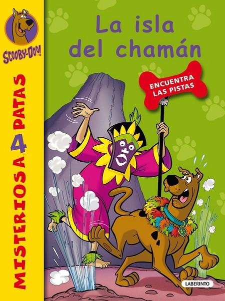 ISLA DEL CHAMAN : MISTERIOS A 4 PATAS 16 - SCOOBY-DOO | 9788484836636 | Gelsey, James | Librería Castillón - Comprar libros online Aragón, Barbastro