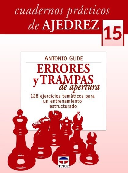 Errores y trampas de apertura | 9788479029241 | Gude, Antonio | Librería Castillón - Comprar libros online Aragón, Barbastro