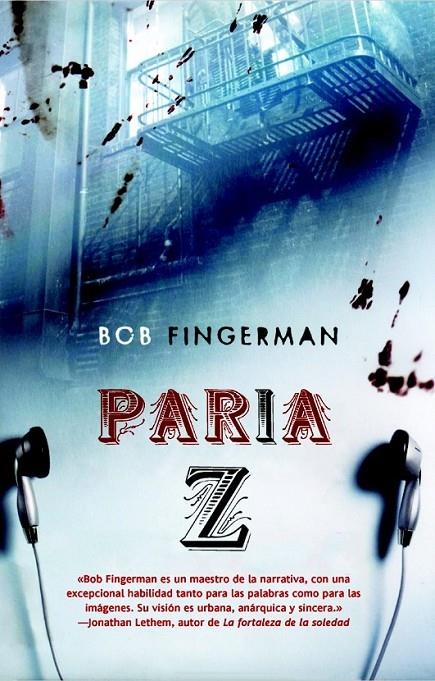 PARIA Z | 9788498007930 | FINGERMAN, BOB | Librería Castillón - Comprar libros online Aragón, Barbastro