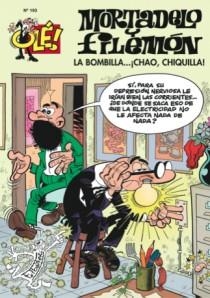 OLE MORTADELO 193 : LA BOMBILLA... ¡CHAO, CHIQUILLA! | 9788466646970 | IBAÑEZ TALAVERA, FRANCISCO | Librería Castillón - Comprar libros online Aragón, Barbastro