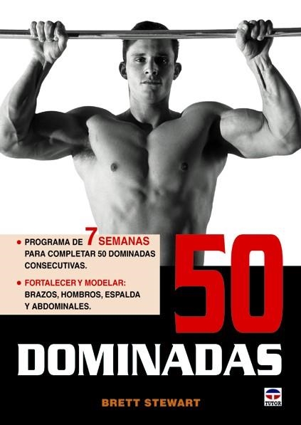 50 Dominadas | 9788479029258 | Steward, Brett | Librería Castillón - Comprar libros online Aragón, Barbastro