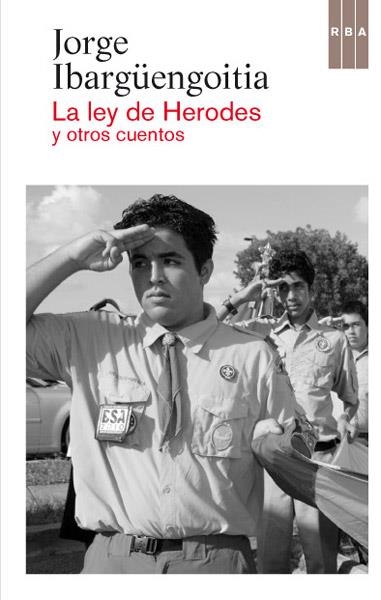 LEY DE HERODES, LA | 9788490064429 | IBARGÜENGOITIA ANTILLON, JORGE | Librería Castillón - Comprar libros online Aragón, Barbastro