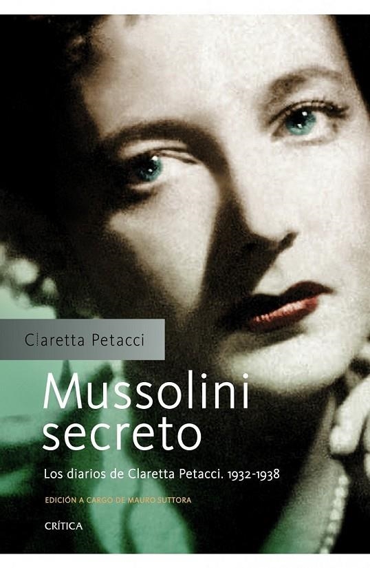 MUSSOLINI SECRETO | 9788498924404 | SUTTORA, MAURO | Librería Castillón - Comprar libros online Aragón, Barbastro