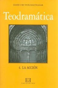 Teodramática / 4 | 9788474903690 | Balthasar, Hans Urs von | Librería Castillón - Comprar libros online Aragón, Barbastro