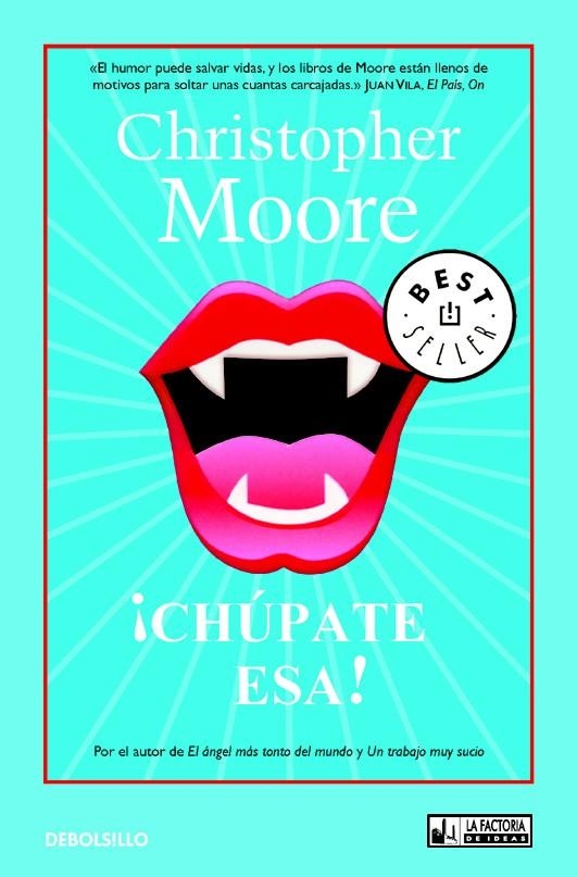 ¡CHÚPATE ESA! | 9788498007848 | MOORE, CHRISTOPHER | Librería Castillón - Comprar libros online Aragón, Barbastro