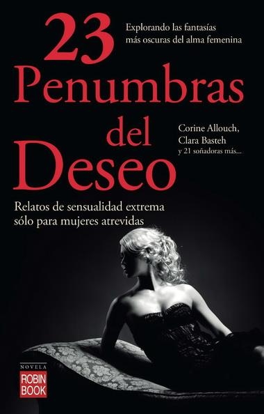 23 PENUMBRAS DEL DESEO | 9788499172965 | ALLOUCH, CORINE | Librería Castillón - Comprar libros online Aragón, Barbastro