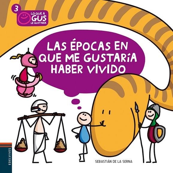 LAS EPOCAS EN QUE ME GUSTARIA HABER VIVIDO | 9788426386571 | SERNA, SEBASTIAN | Librería Castillón - Comprar libros online Aragón, Barbastro