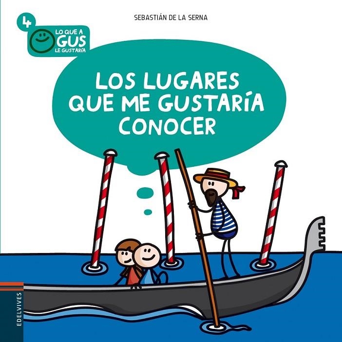 LOS LUGARES QUE ME GUSTARIA CONOCER | 9788426386588 | SERNA, SEBASTIAN | Librería Castillón - Comprar libros online Aragón, Barbastro