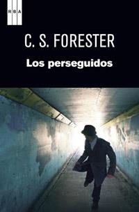 PERSEGUIDOS, LOS | 9788490063354 | FORESTER, C.S. | Librería Castillón - Comprar libros online Aragón, Barbastro