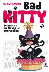 BAD KITTY. FIESTA DE CUMPLEAÑOS | 9788427203167 | JAFFE, MICHELE | Librería Castillón - Comprar libros online Aragón, Barbastro