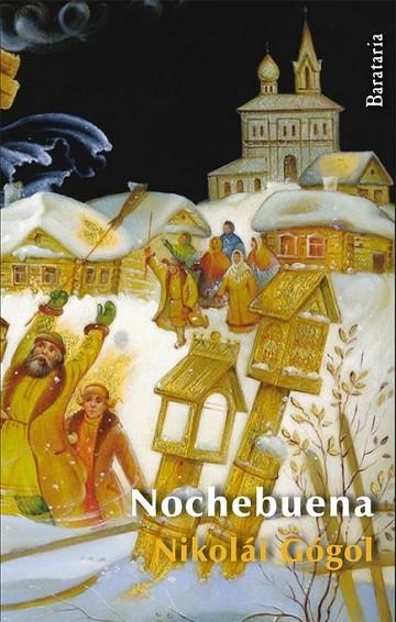 NOCHEBUENA | 9788492979356 | GOGOL, NIKOLAÏ VASILEVICH | Librería Castillón - Comprar libros online Aragón, Barbastro