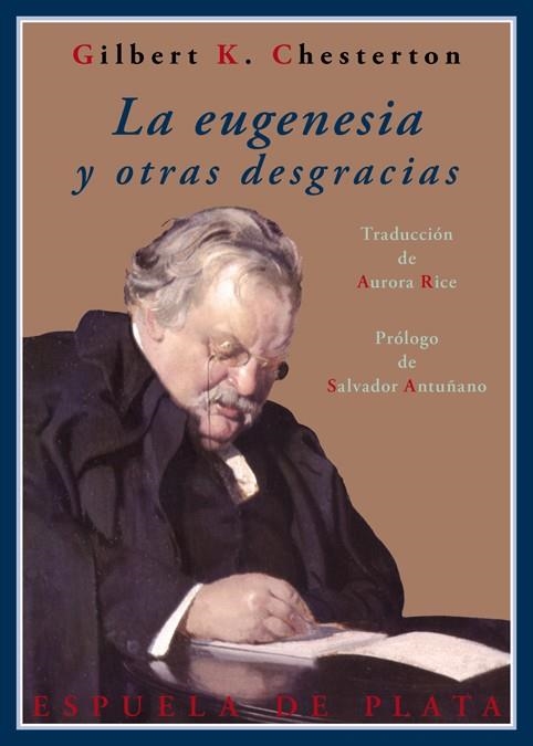 EUGENESIA Y OTRAS DESGRACIAS, LA | 9788415177586 | CHESTERTON, GILBERT KEITH | Librería Castillón - Comprar libros online Aragón, Barbastro