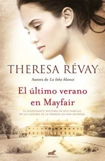 ULTIMO VERANO EN MAYFAIR, EL | 9788415420262 | REVAY, THERESA | Librería Castillón - Comprar libros online Aragón, Barbastro