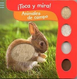 TOCA Y MIRA. ANIMALES DE CAMPO | 9788484233794 | SCHNITZER, RITA, ED. LIT. | Librería Castillón - Comprar libros online Aragón, Barbastro