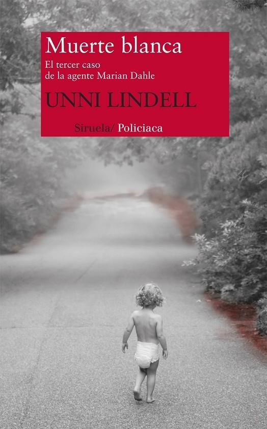 MUERTE BLANCA | 9788498417975 | LINDELL, UNNI | Librería Castillón - Comprar libros online Aragón, Barbastro