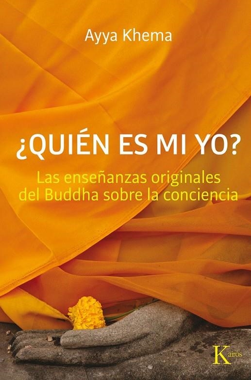 QUIÉN ES MI YO | 9788499881911 | KHEMA, AYYA | Librería Castillón - Comprar libros online Aragón, Barbastro