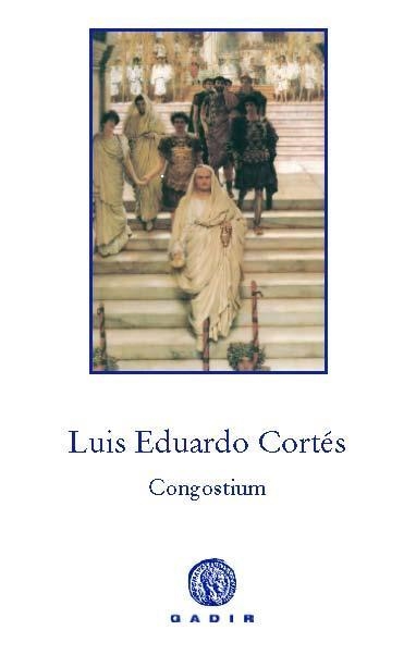 CONGOSTIUM | 9788494044137 | CORTÉS, LUIS EDUARDO | Librería Castillón - Comprar libros online Aragón, Barbastro