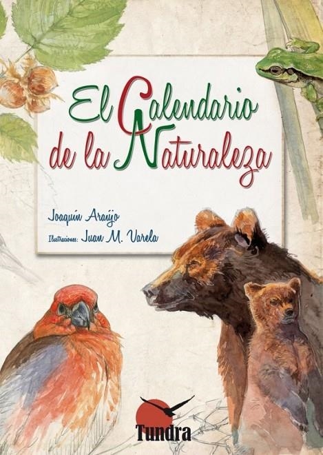 CALENDARIO DE LA NATURALEZA, EL | 9788494044922 | ARAÚJO PONCIANO, JOAQUÍN | Librería Castillón - Comprar libros online Aragón, Barbastro