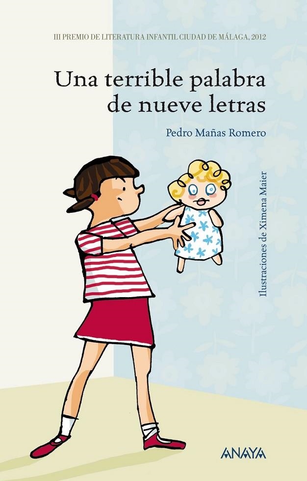 UNA TERRIBLE PALABRA DE NUEVE LETRAS | 9788467829433 | MAÑAS ROMERO, PEDRO | Librería Castillón - Comprar libros online Aragón, Barbastro