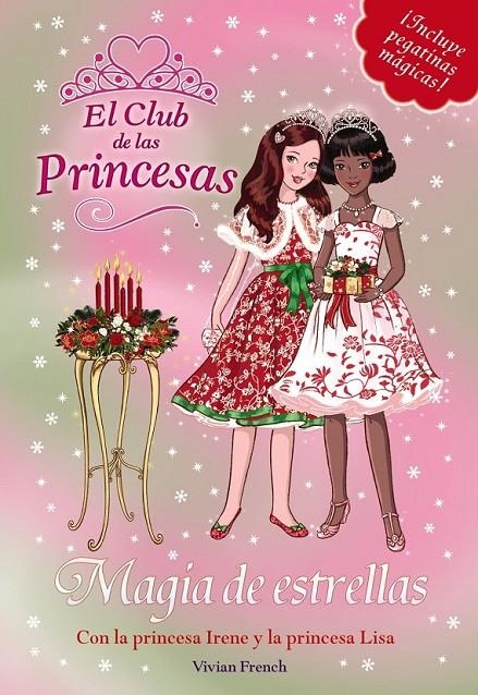 MAGIA DE ESTRELLAS - CLUB DE LAS PRINCESAS | 9788467829372 | FRENCH, VIVIAN | Librería Castillón - Comprar libros online Aragón, Barbastro