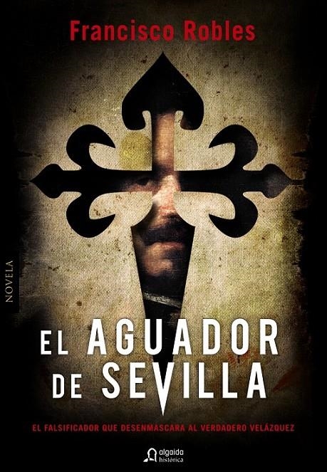 AGUADOR DE SEVILLA, EL | 9788498778199 | ROBLE, FRANCISCO | Librería Castillón - Comprar libros online Aragón, Barbastro