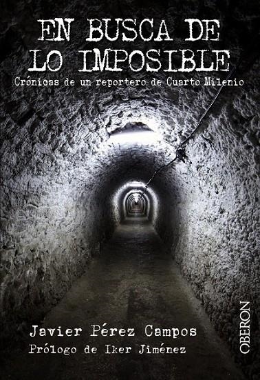 EN BUSCA DE LO IMPOSIBLE | 9788441532557 | PÉREZ CAMPOS, JAVIER | Librería Castillón - Comprar libros online Aragón, Barbastro