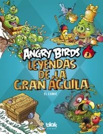 ANGRY BIRDS. LEYENDAS DE LA GRAN ÁGUILA. EL CÓMIC | 9788466651943 | AUTORES ANGRY BIRDS | Librería Castillón - Comprar libros online Aragón, Barbastro