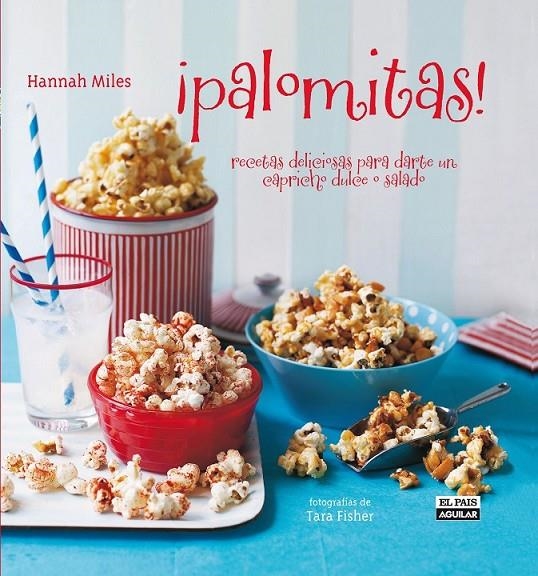 PALOMITAS | 9788403507456 | MILES, HANNAH | Librería Castillón - Comprar libros online Aragón, Barbastro