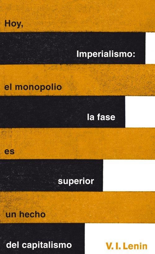 IMPERIALISMO. LA FASE SUPERIOR DEL CAPITALISMO | 9788430601127 | V. I. Lenin | Librería Castillón - Comprar libros online Aragón, Barbastro