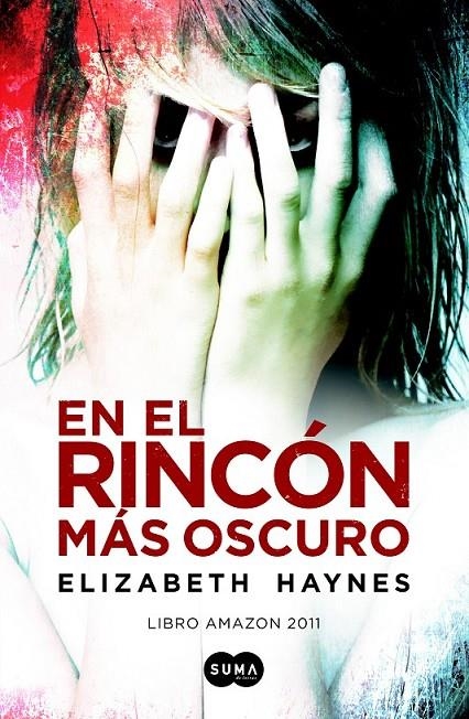 EN EL RINCON MAS OSCURO | 9788483654194 | HAYNES, ELIZABETH | Librería Castillón - Comprar libros online Aragón, Barbastro