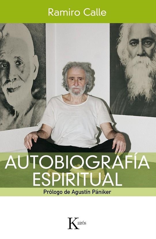 AUTOBIOGRAFÍA ESPIRITUAL | 9788499881898 | CALLE, RAMIRO | Librería Castillón - Comprar libros online Aragón, Barbastro