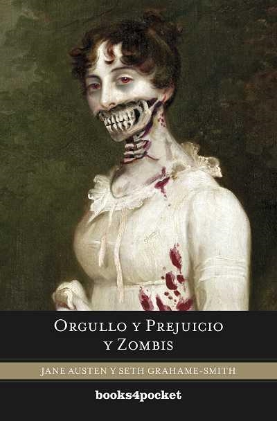 ORGULLO Y PREJUICIO Y ZOMBIS | 9788415139522 | GRAHAME SMITH, SETH | Librería Castillón - Comprar libros online Aragón, Barbastro