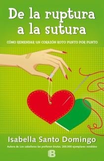 DE LA RUPTURA A LA SUTURA | 9788466651769 | SANTO DOMINGO, ISABELLA | Librería Castillón - Comprar libros online Aragón, Barbastro