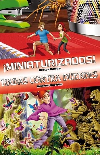 LIBRO ­MINIATURIZADOS! Y HADAS CONTRA DUENDES | 9788415709039 | CONDE, VICTOR; CARRIÓN, ANDRES | Librería Castillón - Comprar libros online Aragón, Barbastro