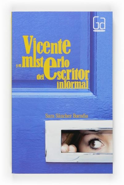 VICENTE Y EL MISTERIO DEL ESCRITO - GA.277 | 9788467533972 | Sánchez Buendía, Sara | Librería Castillón - Comprar libros online Aragón, Barbastro