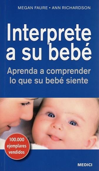 INTERPRETE A SU BEBE | 9788497991247 | FAURE, MEGAN | Librería Castillón - Comprar libros online Aragón, Barbastro